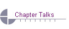 Chapter Talks