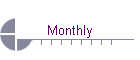 Monthly